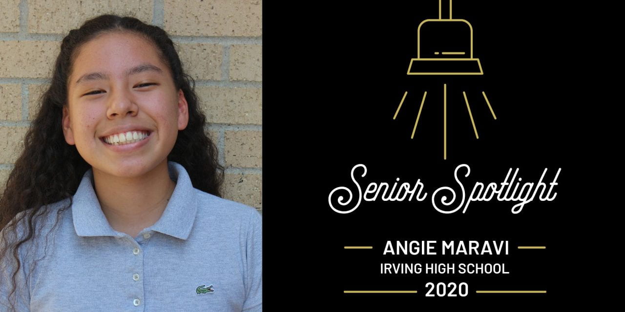 Senior Spotlight: Angie Maravi, Irving