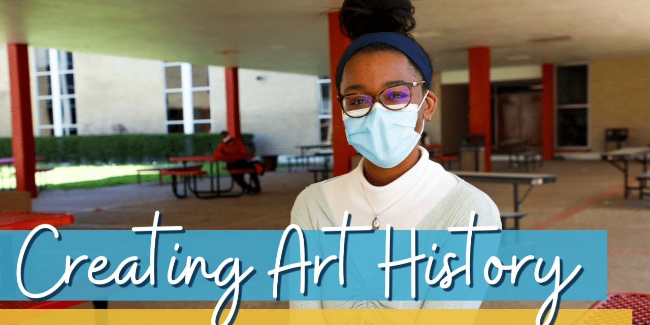 Creating Art History in Irving ISD
