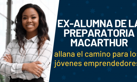 Ex-alumna de la Preparatoria MacArthur abre el camino para los jóvenes líderes de negocios