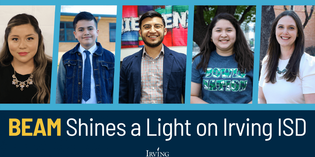 BEAM Shines a Light on Irving ISD