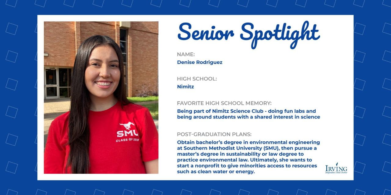 Senior Spotlight: Denise Rodriguez, Nimitz High School