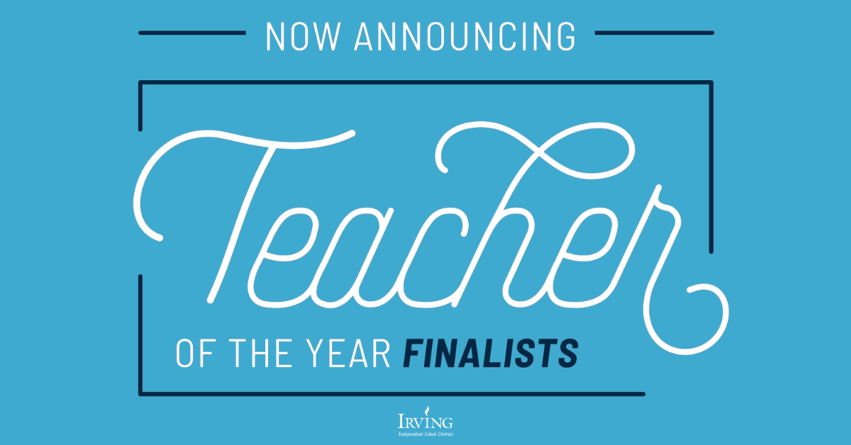 Irving ISD Names 2023-2024 District Teacher of the Year Finalists