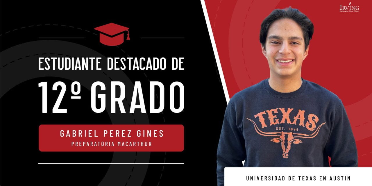 Estudiantes destacados de 12° grado: Gabriel Pérez Ginés, Escuela Preparatoria MacArthur