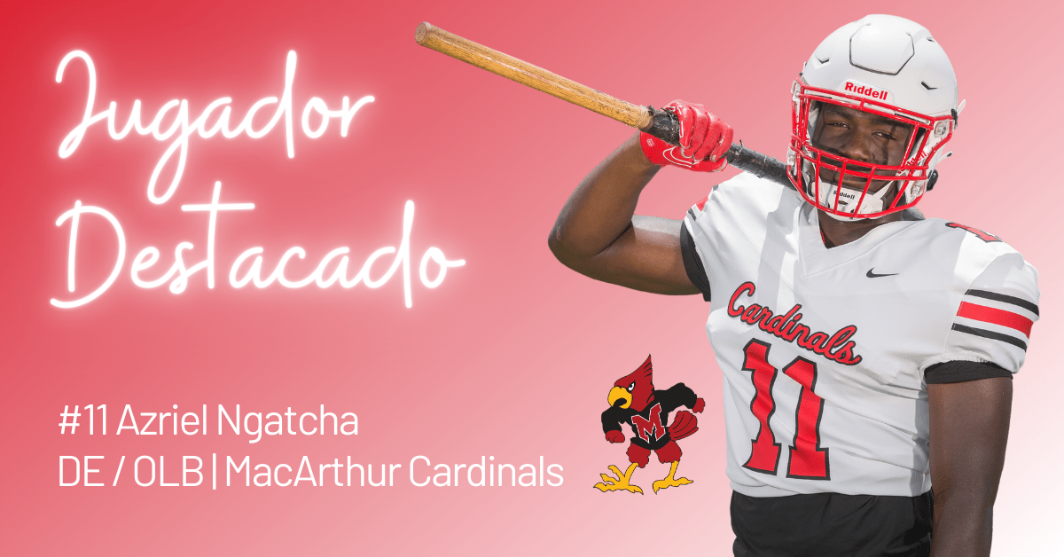 Jugador Destacado: Azriel Ngatcha, MacArthur Cardinals