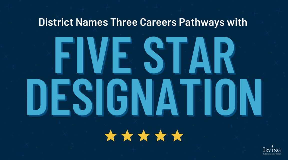 District Names Three Careers Pathways with Five Star Designation