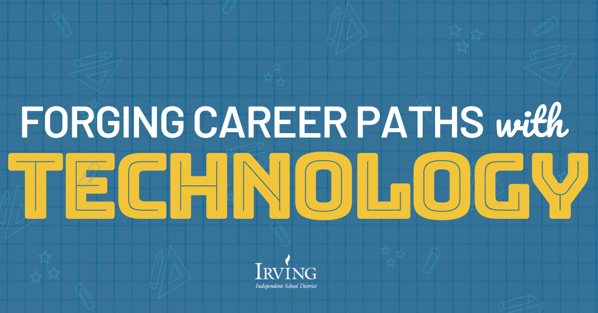 Forging Career Paths with Technology