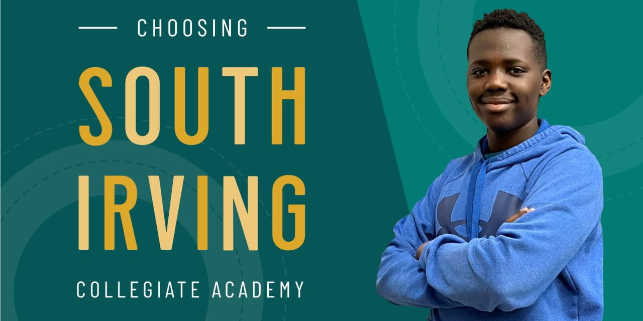 Choosing South Irving Collegiate Academy