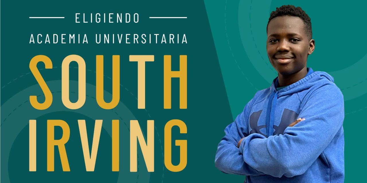 Eligiendo la Academia Universitaria de South Irving