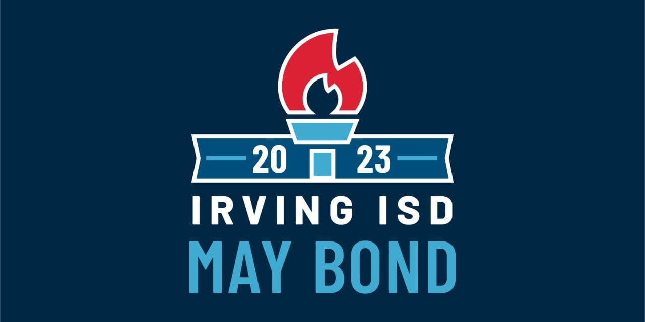 Irving ISD Calls May Bond Election