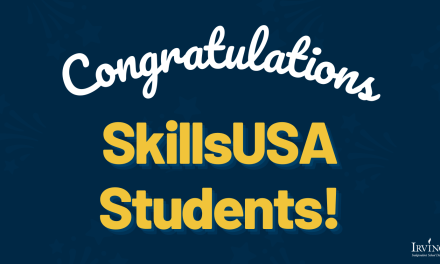 55 Irving ISD Students Qualify for SkillsUSA State Competition